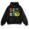 Be Kind Hoodie