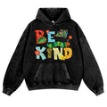 Be Kind Hoodie